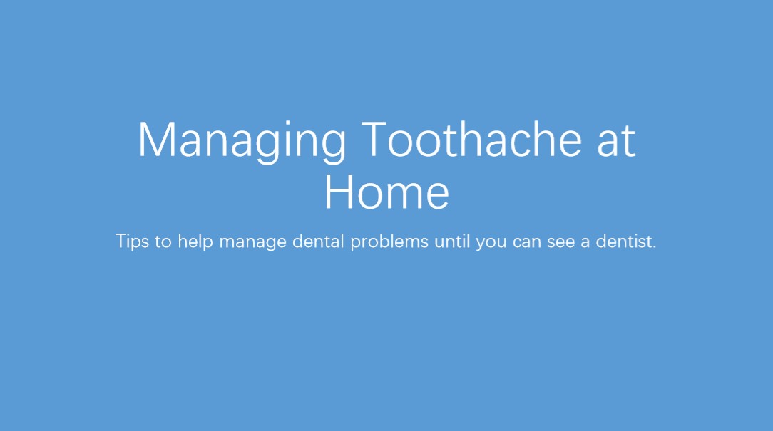 Tips for Managing Dental Problems at Home